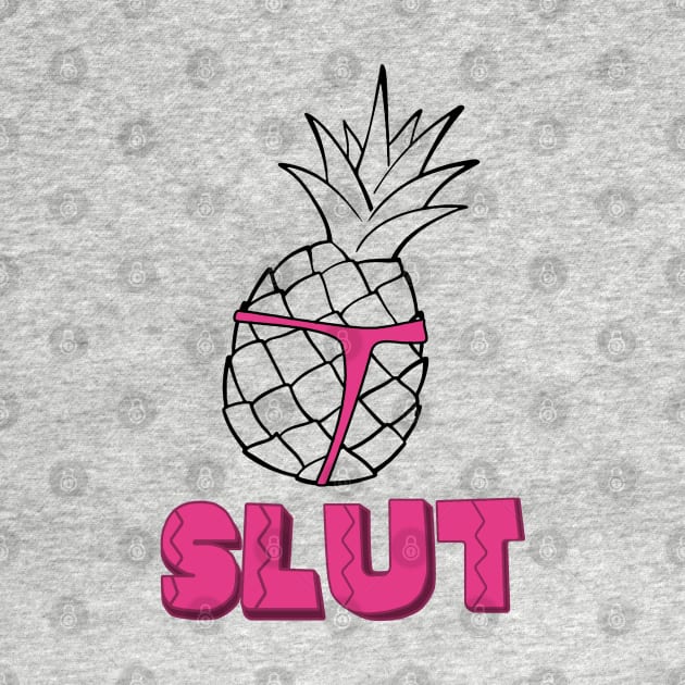 Pineapple Slut (from B99) by brendalee